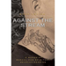 Against the Stream: A Buddhist Manual for Spiritual Revolutionaries