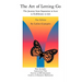 The Art of Letting Go: The Journey from Separation in Love to Fulfillment in Life