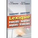 Transport logistique: Lexique français-anglais - Anglais-français