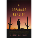 A Separate Reality