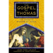 The Gospel of Thomas: The Gnostic Wisdom of Jesus