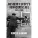 Western Europe's Democratic Age: 1945-1968