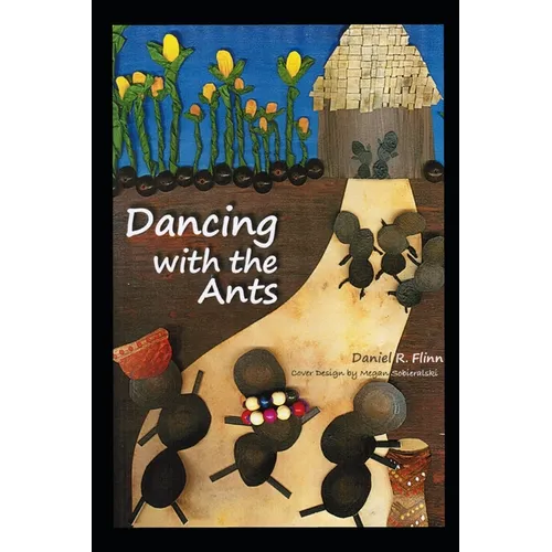 Dancing with the Ants