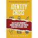 Identity Crisis: Health Care Branding's Hidden Problems and Proven Strategies to Solve Them