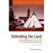Defending the Land: Sovereignty and Forest Life in James Bay Cree Society