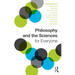 Philosophy and the Sciences for Everyone