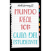 Mundo Real 101: Guia Del Estudiante