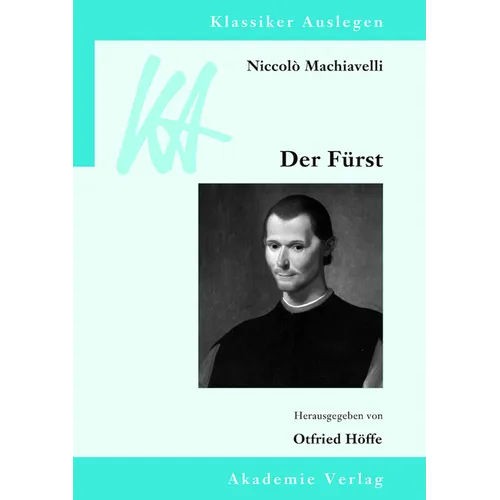 Niccolò Machiavelli: Der Fürst