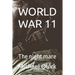 World War 11: The night mare