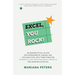 Excel, You Rock: Six reasons to fall in love with spreadsheets, Tableau, and Data Analytics. Apply these tools for personal and professional growth an