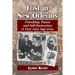Lost in New Orleans: Friendship, Desire and Self-Destruction in Four Jazz Age Lives