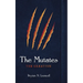 The Mutates: The Creation