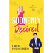 Suddenly Desired: The new friends-to-lovers, opposites attract, summer billionaire romance