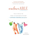 VulnerABLE: How to notice the power of vulnerability through lettuce, laundry, and love
