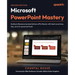 Microsoft PowerPoint Mastery - Second Edition: Build professional presentations effortlessly with best practices, tips, and AI-powered tools