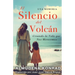 El Silencio del Volcan: Creando la Vida que Nos Merecemos
