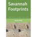 Savannah Footprints: Wisdom Whispers from Historic African Leaders