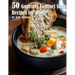50 Gourmet Comfort Sandwich Recipes for Home