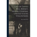 Life of David Bell Birney, Major-general United States Volunteers