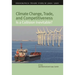 Climate Change, Trade, and Competitiveness: Is a Collision Inevitable?: Brookings Trade Forum 2008/2009