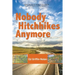Nobody Hitchhikes Anymore