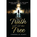 My Truth Will Set Me Free: Things Buried in the Dark Coming to the Light