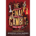 The Final Gambit