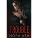 Trouble