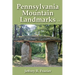 Pennsylvania Mountain Landmarks Volume 4