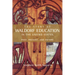 The Story of Waldorf Education in the United States: Past, Present, and Future
