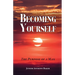 Becoming Yourself: The Purpose of a Man