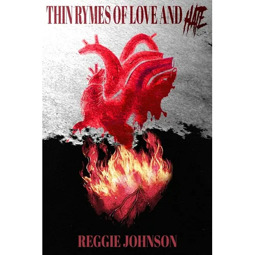 Thin Rhymes Between Love & Hate