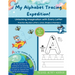 My Alphabet Tracing Expedition: Unlocking Imagination with every letter: Practice Big Size Letters, Lines, Shapes & Numbers