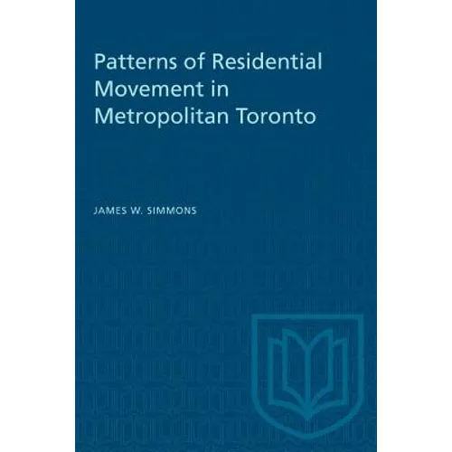 Patterns of Residential Movement in Metropolitan Toronto