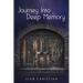 Journey Into Deep Memory