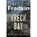 Wreck Bay: An Amanda Doucette Mystery