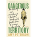 Dangerous Territory