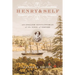 Henry & Self: An English Gentlewoman at the Edge of Empire