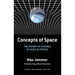 Concepts of Space: The History of Theories of Space in Physics: Third, Enlarged Edition