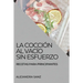 La Cocción Al Vacío Sin Esfuerzo: Recetas Para Principiantes