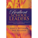 Resilient School Leaders: Strategies for Turning Adversity Into Achievement