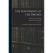 The Sentiment of the Sword; a Countryhouse Dialogue. Edited, With Notes