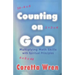 Counting on GOD!: Multiplying Math Skills with Spiritual Principles