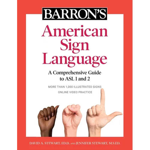 Barron's American Sign Language: A Comprehensive Guide to ASL 1 and 2 with Online Video Practice