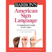 Barron's American Sign Language: A Comprehensive Guide to ASL 1 and 2 with Online Video Practice