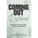 Coming Out Restored: Struggles with Self and Sexuality Made New