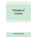 Principles of contract: being a treatise on the general principles concerning the validity of agreements in the law of England, and America