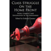 Class Struggle on the Home Front: Work, Conflict, and Exploitation in the Household