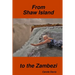 From Shaw Island to the Zambezi