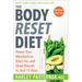 The Body Reset Diet, Revised Edition: Power Your Metabolism, Blast Fat, and Shed Pounds in Just 15 Days